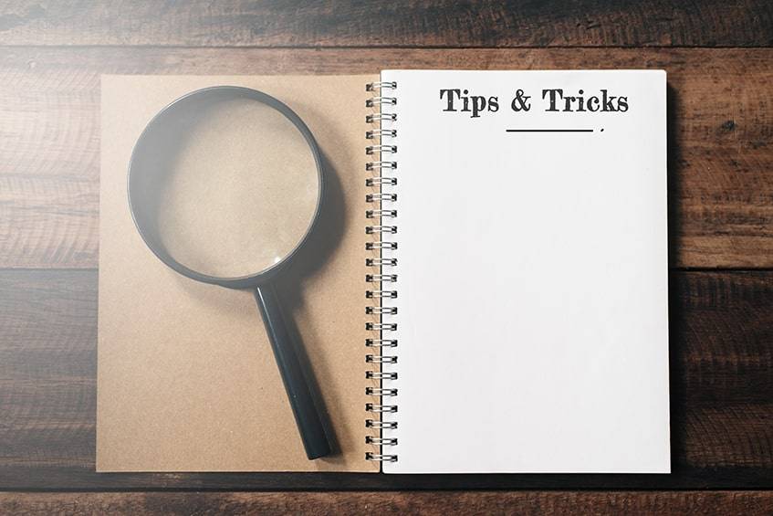 Tips and Tricks